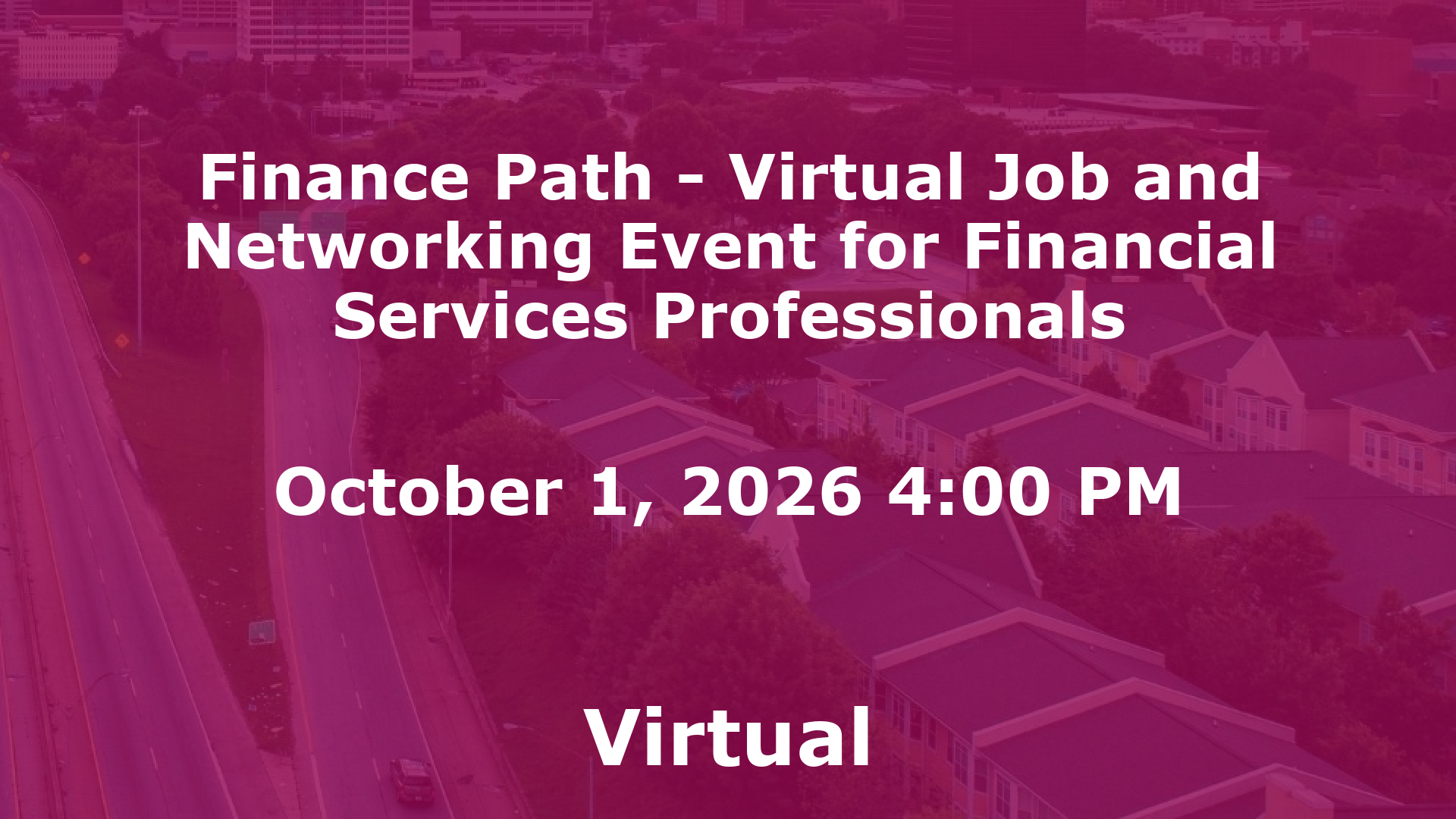 Finance Path - Virtual Job and Networking Event for Financial Services Professionals event image